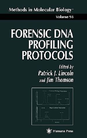 [Methods in Molecular Biology 98] • Methods in Molecular Biology, Volume 98 · Forensic DNA Profiling Protocols